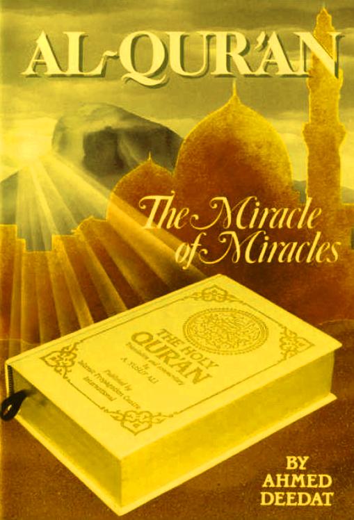 Al-Quran The Miracle of Miracles